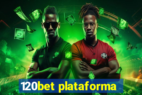 120bet plataforma